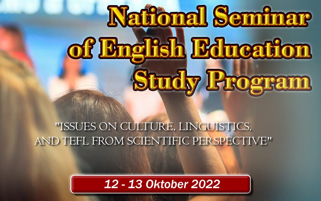 National Seminar of English Education Study Program