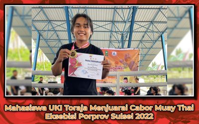 Mahasiswa UKI Toraja Menjuarai Cabor Muay Thai Eksebisi Porprov Sulsel 2022