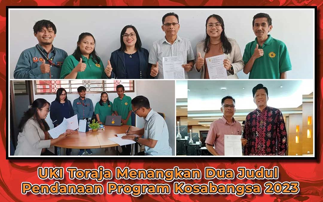 UKI Toraja Menangkan Dua Judul Pendanaan Program Kosabangsa 2023