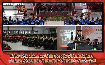 1.169 Wisudawan UKI Toraja Dikukuhkan Dalam Wisuda Semester Genap 2022/2023